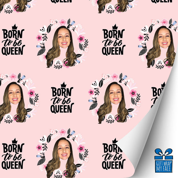 born to be queen gift wrap